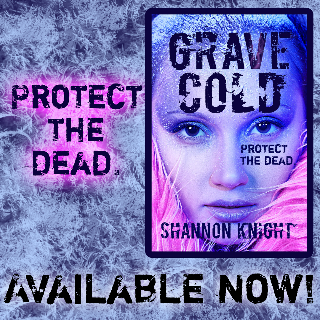 On a frosted background, a distressed font backed with neon pink says, "Protect the Dead." Available Now! Book cover of Grave Cold by Shannon Knight. Protect the Dead. Cover photo by Kiselev Andrey Valerevich. Photo is a close-up of a beautiful white woman' face. She is wearing dramatic violet makeup and covered in frost. The lighting is violet, and a hot pink faux fur frames her face. The typography is in a distressed font.