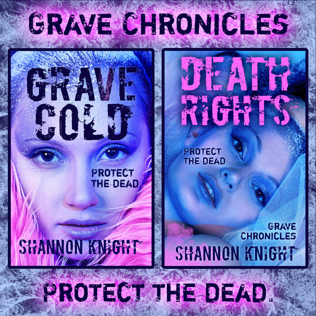 On a frosted background, a distressed font backed with neon pink says, "Grave Chronicles" and "Protect the Dead." Book covers of Grave Cold and Death Rights by Shannon Knight. Protect the Dead. Cover photos by Kiselev Andrey Valerevich. Both photos show a close-up of a beautiful white woman' face. She is wearing dramatic violet makeup and covered in frost. For Grave Cold, the lighting is violet, and a hot pink faux fur frames her face. For Death Rights, the lighting is blue, the woman is lying down with lace by her face. The typography is in a distressed font, dark blue or hot pink.