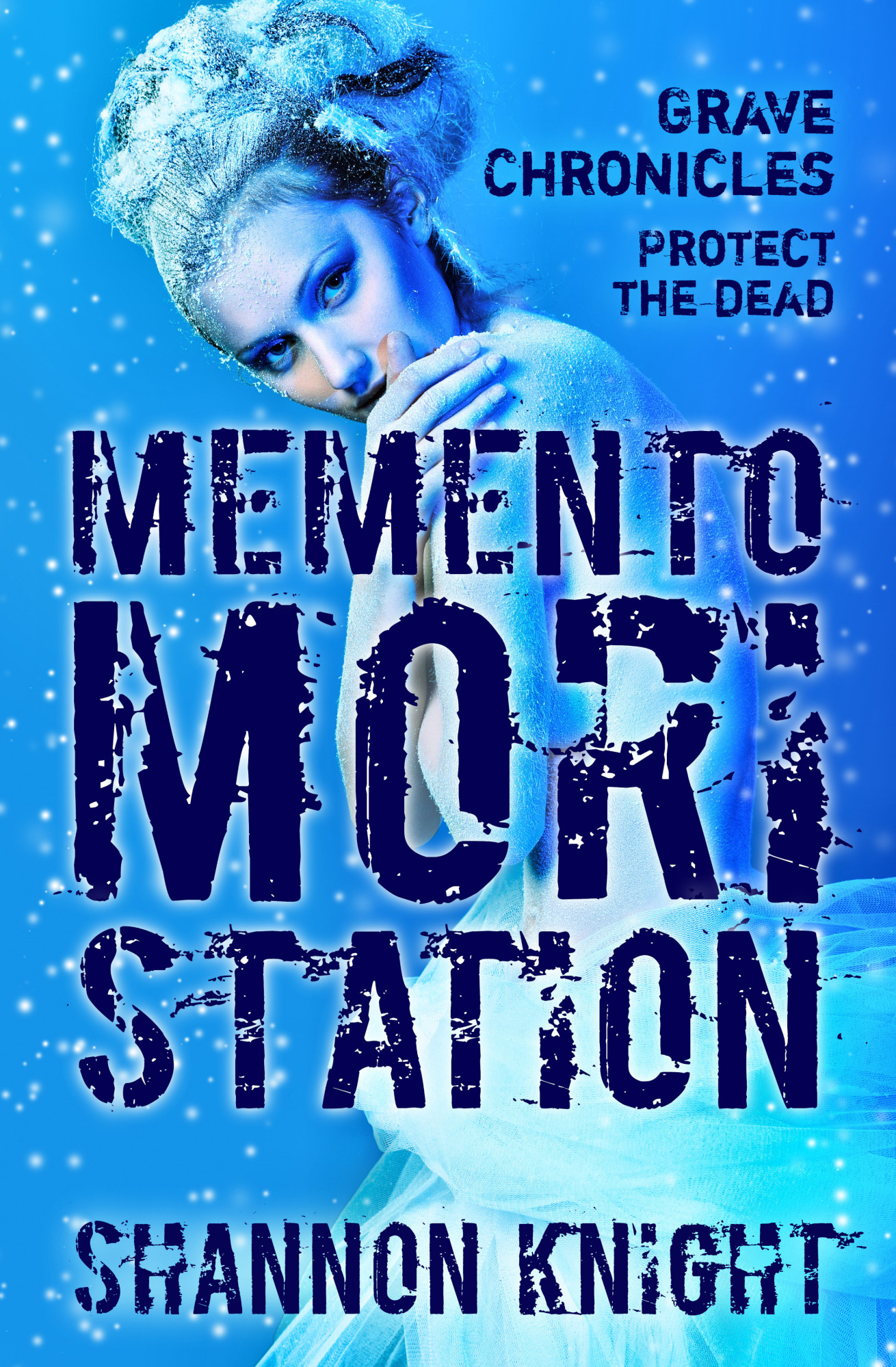 Book cover of Memento Mori Station by Shannon Knight. Grave Chronicles. Protect the Dead. Cover photo by Kiselev Andrey Valerevich. Photo is a beautiful woman covered in frost.